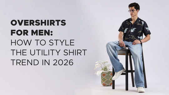 Overshirts for Men: How to Style the Utility Shirt Trend in 2026