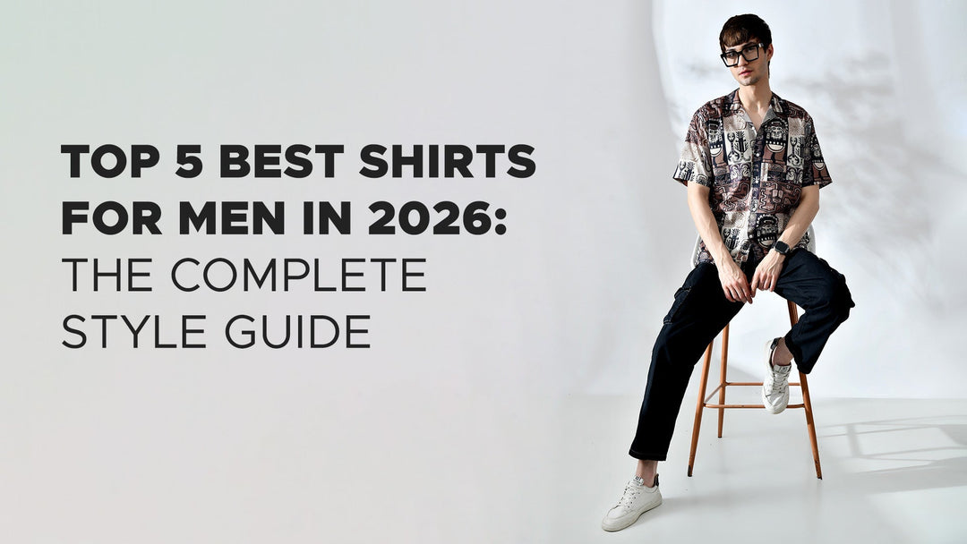 Top 5 Best Shirts for Men in 2026: the Complete Style Guide