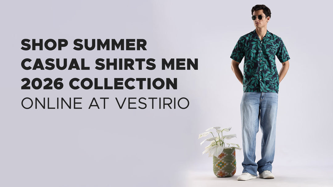 Shop summer casual shirts men 2026 Collection Online at Vestirio India
