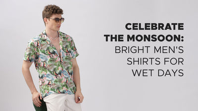 Celebrate the Monsoon: Bright Men's Shirts for Wet Days