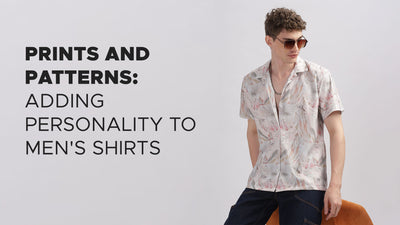 Prints and Patterns: Adding Personality to Men's Shirts