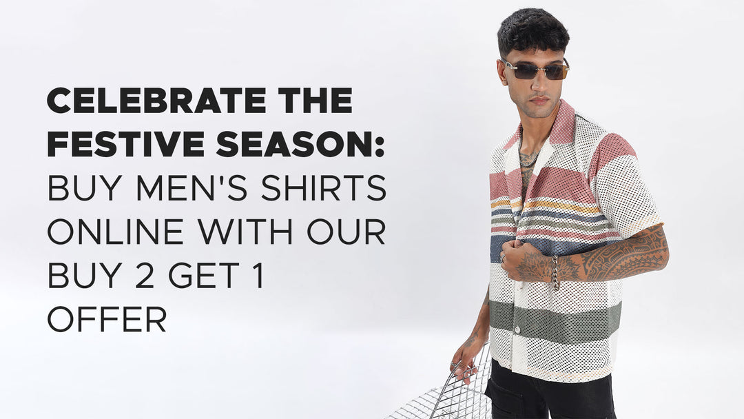 Celebrate the Festive Season: Buy Men's Shirts Online with Our Buy 2 Get 1 Offer