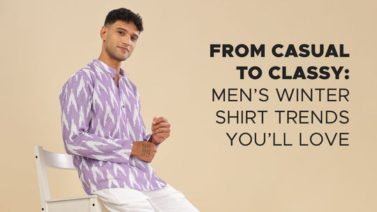 From Casual to Classy: Men’s Winter Shirt Trends You’ll Love
