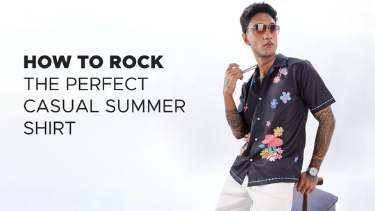 How to Rock the Perfect Casual Summer Shirt