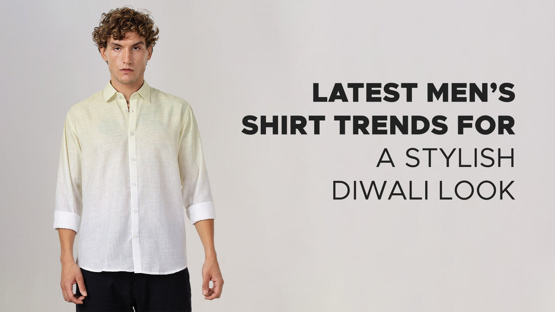 Latest Men’s Shirt Trends for a Stylish Diwali Look